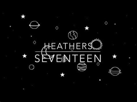 seventeen lyrics heathers